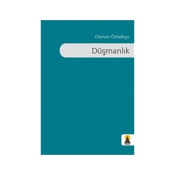 Düşmanlık - Osman Özbahçe