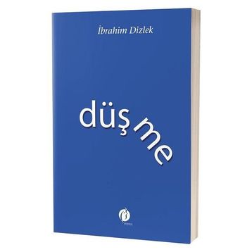 Düşme - İbrahim Dizlek