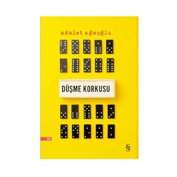 Düşme Korkusu - Adalet Ağaoğlu