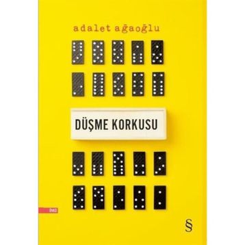 Düşme Korkusu - Adalet Ağaoğlu