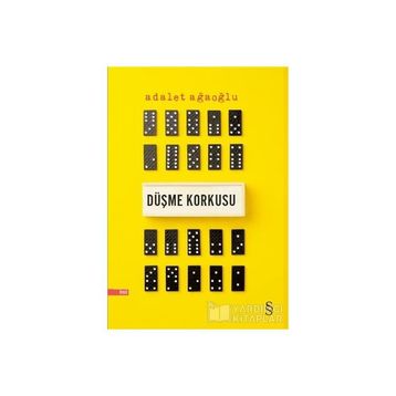 Düşme Korkusu - Adalet Ağaoğlu