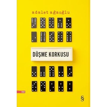Düşme Korkusu - Adalet Ağaoğlu