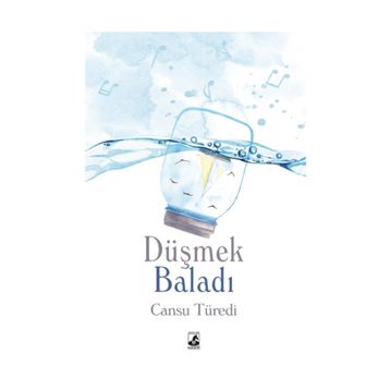 Düşmek Baladı - Cansu Türedi