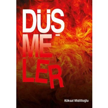 Düşmeler - Köksal Midillioğlu