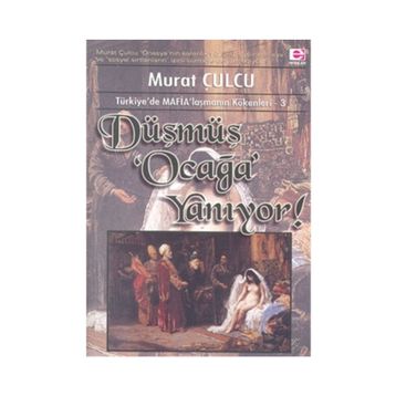 DÜŞMÜŞ OCAĞI YANIYOR - MURAT CULCU