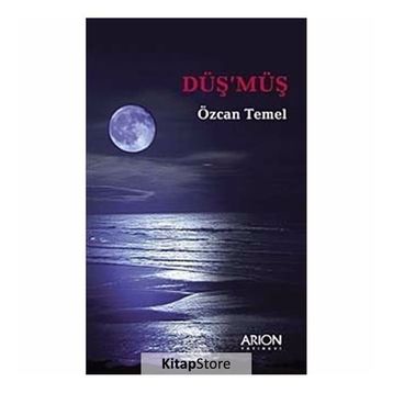 DÜŞ´MÜŞ - ÖZCAN TEMEL