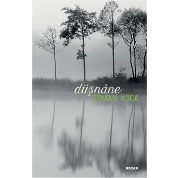 Düşnane - Osman Koca