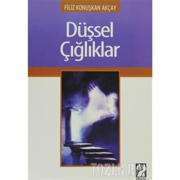 DÜŞSEL ÇIĞLIKLAR - GENEL