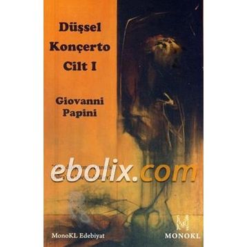 DÜŞSEL KONÇERTO-CILT I - GIOVANNI PAPINI