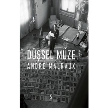 Düşsel Müze - Andre Malraux