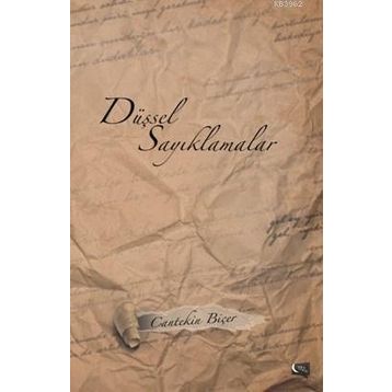 Düşsel Sayıklamalar - Cantekin Biçer