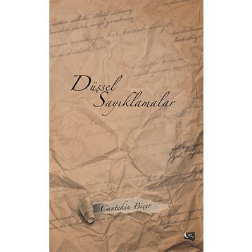 Düşsel Sayıklamalar - Cantekin Biçer