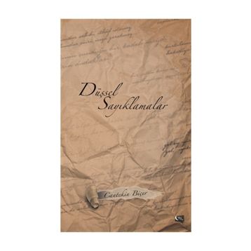 Düşsel Sayıklamalar - Cantekin Biçer