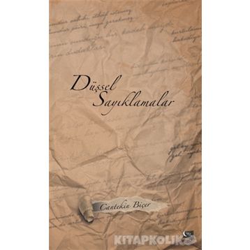 Düşsel Sayıklamalar - Cantekin Biçer
