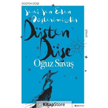 Düşten Düşe - Oğuz Savaş