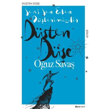 Düşten Düşe - Oğuz Savaş