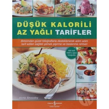 DÜŞÜK KALORILI AZ YAĞLI TARIFLER - ANNE SHEASBY
