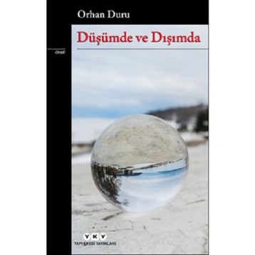 Düşümde ve Dışımda Orhan Duru