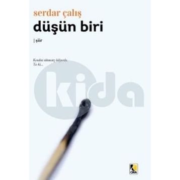 Düşün Biri - Serdar Çalış