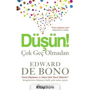 Düşün Çok Geç Olmadan - Edward De Bono