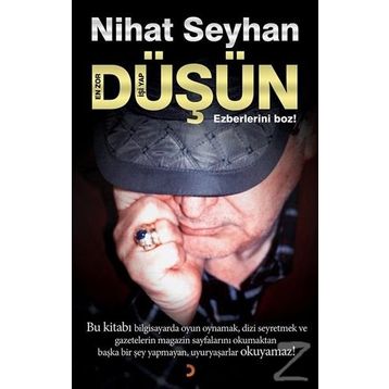 Düşün En Zor İşi Yap - Nihat Seylan