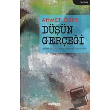 Düşün Gerçeği - Telgrafhane Yayınları