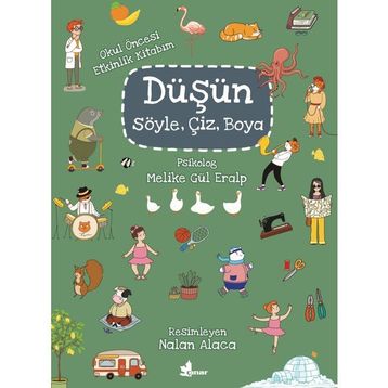 Düşün Söyle Çiz Boya - Melike Gül Eralp