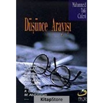 DÜŞÜNCE ARAYIŞI - M. TAKI CAFERI