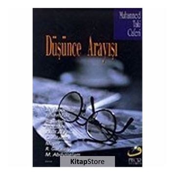DÜŞÜNCE ARAYIŞI - M. TAKI CAFERI