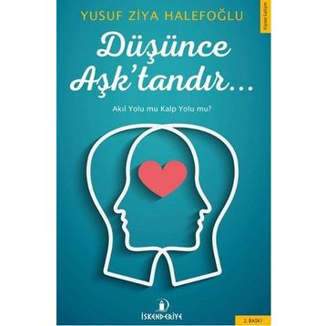 Düşünce Aşk’tandır - Yusuf Ziya Halepoğlu