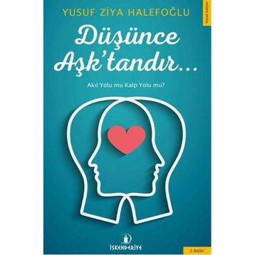 Düşünce Aşk’tandır - Yusuf Ziya Halepoğlu