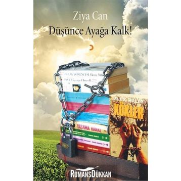 Düşünce Ayağa Kalk! - Ziya Can