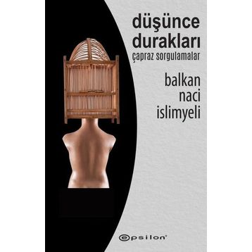 Düşünce Durakları - Balkan Naci İslimyeli