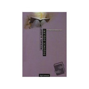 DÜŞÜNCE DÜŞLERİ - MICHAEL ALBERT