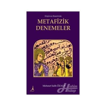 Düşünce Ekseninde Metafizik Denemeler - Mehmet Salih Özalp