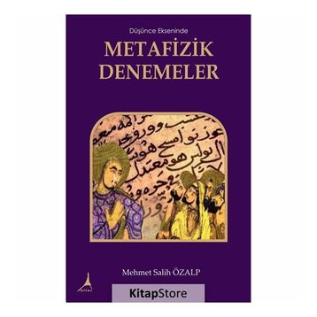 Düşünce Ekseninde Metafizik Denemeler - Mehmet Salih Özalp