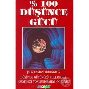 Düşünce Gücü - Jack Ensign Addington