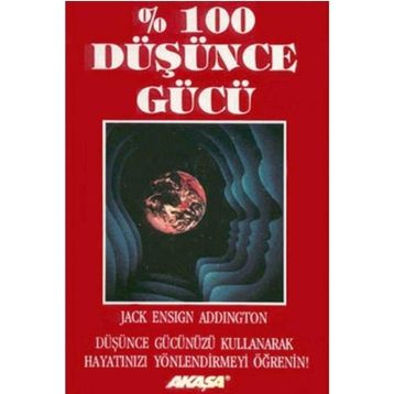 Düşünce Gücü - Jack Ensign Addington