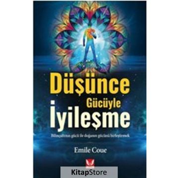 Düşünce Gücüyle İyileşme - Emile Coue