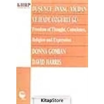 DÜŞÜNCE İNANÇ VICDAN VE İFADE ÖZGÜRLÜĞÜ - DAVID HARRIS