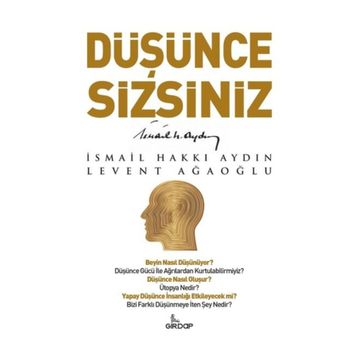 Düşünce Sizsiniz / Prof. Dr. İsmail Hakkı Aydın