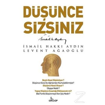 Düşünce Sizsiniz / Prof. Dr. İsmail Hakkı Aydın