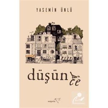 Düşünce-Yasemin Ünlü