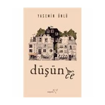 Düşünce-Yasemin Ünlü