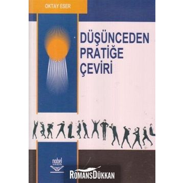 DÜŞÜNCEDEN PRATİĞE ÇEVİRİ - OKTAY ESER