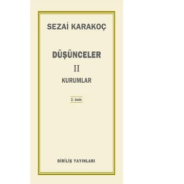 Düşünceler - 2 Kurumlar - Sezai Karakoç