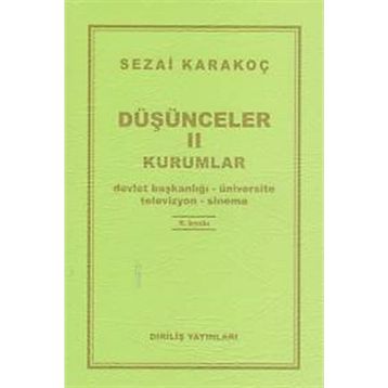 Düşünceler - 2 Kurumlar - Sezai Karakoç