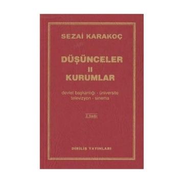 Düşünceler - 2 Kurumlar - Sezai Karakoç