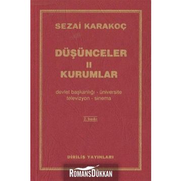 Düşünceler - 2 Kurumlar - Sezai Karakoç