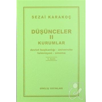 Düşünceler - 2 Kurumlar - Sezai Karakoç